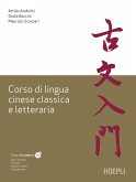 Corso di lingua cinese classica e letteraria Corso di lingua cinese classica e letteraria
