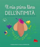 Il mio primo libro dell'intimità. Lui