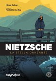 Nietzsche. La stella danzante Nietzsche. La stella danzante