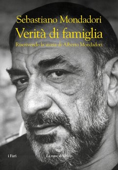 Cover Verità di famiglia. Riscrivendo la storia di Alberto Mondadori