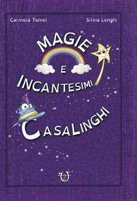 Magie e incantesimi casalinghi Magie e incantesimi casalinghi
