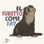 Il furetto come fa?