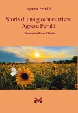 Storia di una giovane artista: Agnese Perulli. ... Benvenuto Rosso Chemio