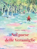 Nel paese delle Veramiglie Nel paese delle Veramiglie