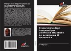 Preparazione degli insegnanti per un'efficace attuazione del programma di matematica Preparazione degli insegnanti per un'efficace attuazione del programma di matematica