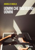Uomini che inseguono uomini Uomini che inseguono uomini