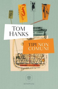 Tipi non comuni - Hanks, Tom