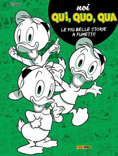 Cover Noi, Qui, Quo, Qua. Le più belle storie a fumetti!