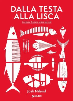 Cover Dalla testa alla lisca. Cucinare il pesce senza sprechi