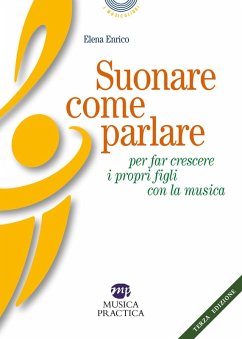 Suonare come parlare per far crescere i propri figli con la musica - Enrico, Elena