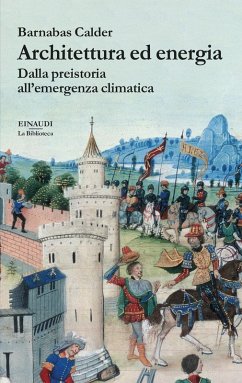 Cover Architettura ed energia. Dalla preistoria all'emergenza climatica