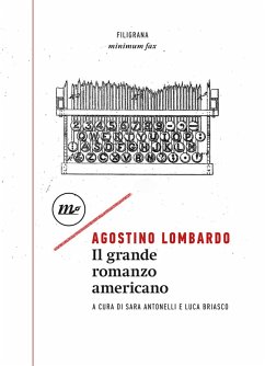 Il grande romanzo americano - Lombardo, Agostino