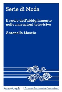 Cover Serie di moda. Il ruolo dell'abbigliamento nelle narrazioni televisive