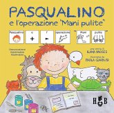 Pasqualino e l'operazione mani pulite. Ediz. CAA Pasqualino e l'operazione mani pulite. Ediz. CAA