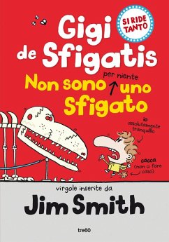 Non sono per niente uno sfigato. Gigi de Sfigatis - Smith, Jim