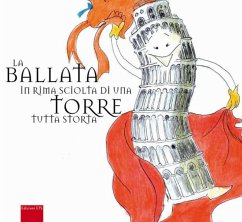 La ballata in rima sciolta di una torre tutta storta - Caldelli, Valeria