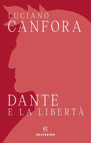 Dante e la libertà Dante e la libertà