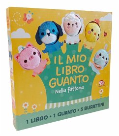 Nella fattoria. Il mio libro guanto - Bunny, Luli