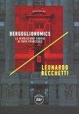 Bergoglionomics. La rivoluzione sobria di papa Francesco