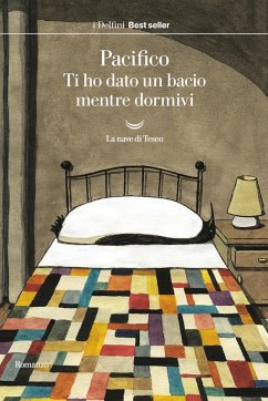 Ti ho dato un bacio mentre dormivi - Pacifico