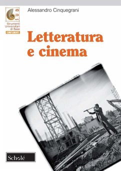Letteratura e cinema - Cinquegrani, Alessandro Letteratura e cinema - Cinquegrani, Alessandro
