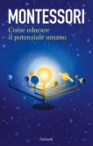 Come educare il potenziale umano Come educare il potenziale umano