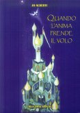 Quando l'anima prende il volo Quando l'anima prende il volo