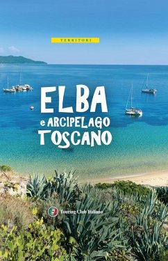 Isola d'Elba e Arcipelago toscano Isola d'Elba e Arcipelago toscano