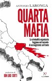 Quarta mafia. La criminalità organizzata foggiana nel racconto di un magistrato sul fronte Quarta mafia. La criminalità organizzata foggiana nel racconto di un magistrato sul fronte