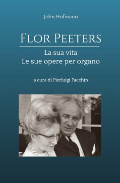 Cover Flor Peeters la sua vita e le sue opere per organo