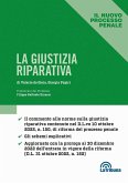 La giustizia riparativa La giustizia riparativa