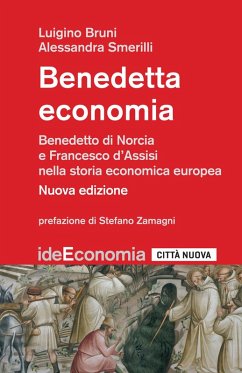 Cover Benedetta economia. Benedetto da Norcia e Francesco d'Assisi nella storia economica europea