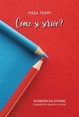 Come si scrive? 59 errori da evitare (soprattutto quando si scrive)