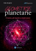 Geometrie planetarie. Il suono, gli aspetti e i nodi lunari Geometrie planetarie. Il suono, gli aspetti e i nodi lunari