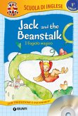 Jack and the beanstalk-Il fagiolo magico. Con traduzione e dizionario Jack and the beanstalk-Il fagiolo magico. Con traduzione e dizionario