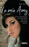 La mia Amy. Amy Winehouse nel ricordo del suo migliore amico La mia Amy. Amy Winehouse nel ricordo del suo migliore amico
