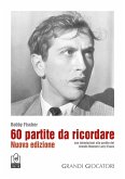60 partite da ricordare