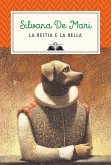 La bestia e la bella La bestia e la bella