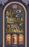 La magica libreria delle meraviglie La magica libreria delle meraviglie