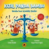 Kizil Panda Bambu - Bambunun Icindeki Sesler