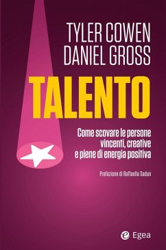 Cover Talento. Come scovare le persone vincenti, creative e piene di energia positiva