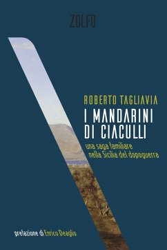Cover I mandarini di Ciaculli. Una saga familiare nella Sicilia del dopoguerra