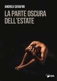 La parte oscura dell'estate La parte oscura dell'estate