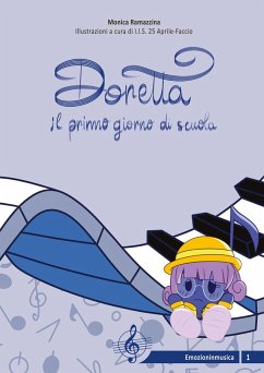 Doretta e il primo giorno di scuola - Ramazzina, Monica