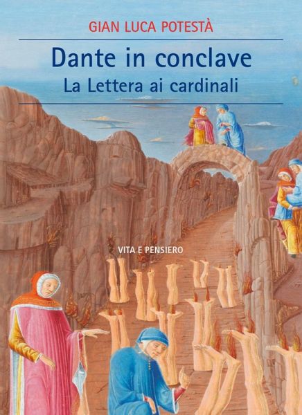 Dante in Conclave. La lettera ai cardinali Dante in Conclave. La lettera ai cardinali