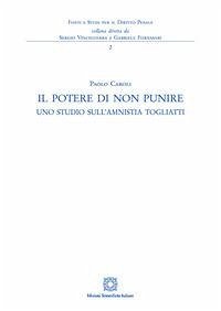 Il potere di non punire. Uno studio sull'amnistia Togliatti