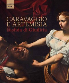 Cover Caravaggio e Artemisia: la sfida di Giuditta