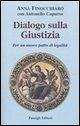 Dialogo sulla giustizia. Per un nuovo patto di legalità