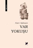 Var Yokusu Var Yokusu