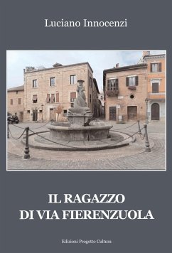 Il ragazzo di via Fierenzuola - Innocenzi, Luciano